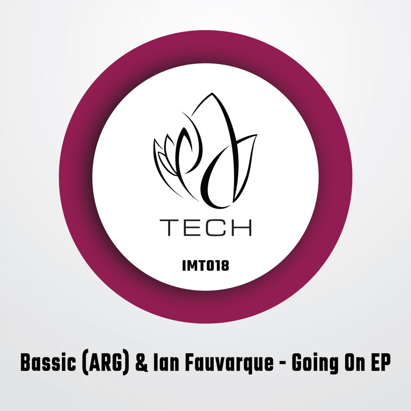 Bassic (ARG), Ian Fauvarque - Going On EP [IMT018]